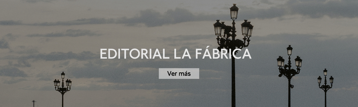 EDITORIAL LA FÁBRICA